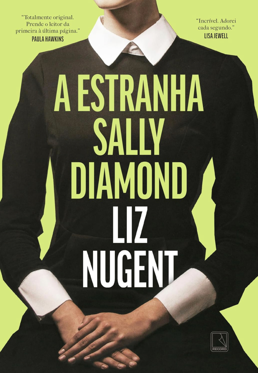  “A estranha Sally Diamond”: um thriller dramático e um alerta à sociedade